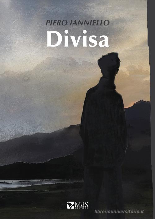 Libro Divisa di Piero Ianniello Sfridi di MdS Editore