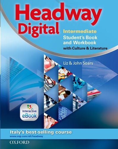 New headway digital. Intermediate. Student's book-Workbook. Con e-book. Con espansione online. Per le Scuole superiori edito da Oxford University Press