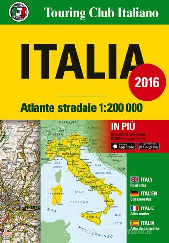 Atlante stradale Italia 1:200.000. Ediz. italiana, inglese, francese, tedesca e spagnola edito da Touring
