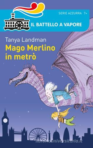Mago Merlino in metrò di Tanya Landman edito da Piemme