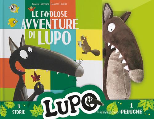 Le favolose avventure di lupo. Amico Lupo. Ediz. illustrata. Con peluche lupo di Orianne Lallemand edito da Gribaudo