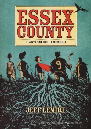 Essex County. I fantasmi della memoria di Jeff Lemire edito da Panini Comics