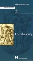 Il benchmarking di Giancarlo Scozzese edito da Armando Editore