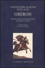Oberon di Christoph M. Wieland edito da Rizzoli