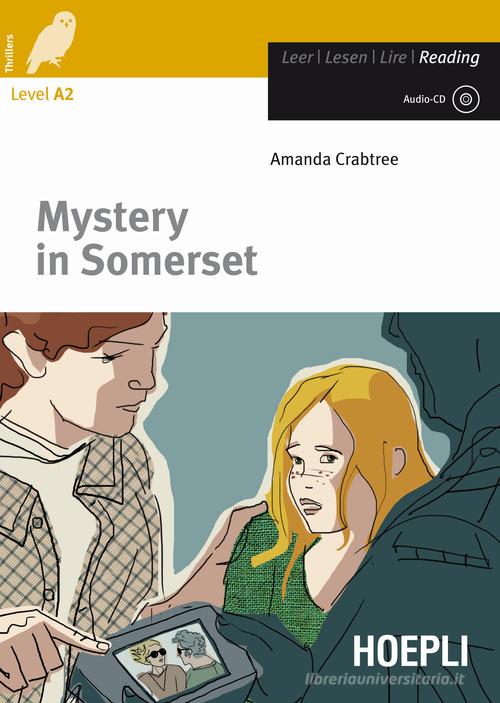 Mystery in somerset. Con CD-Audio di Amanda Crabtree edito da Hoepli