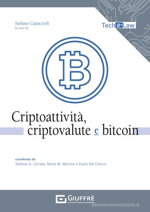 Criptoattività, criptovalute e bitcoin edito da Giuffrè