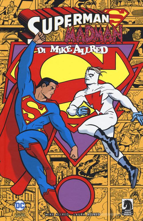 Superman/Madman. Ediz. variant di Mike Allred edito da Lion