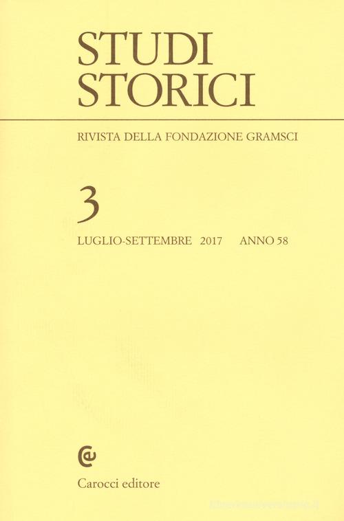 Studi storici (2017) vol.3 edito da Carocci