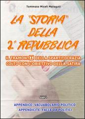 La «storia» della 2° Repubblica di Tommaso Miceli Malaguti edito da Simple