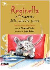 Reginella e il sorcetto con la coda che puzza di Giovanni Tesio edito da Notes Edizioni