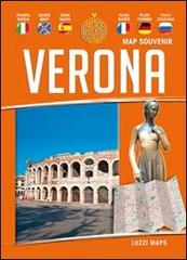 Verona map souvenir. Mappa e guida. Ediz. multilingue edito da Lozzi Publishing