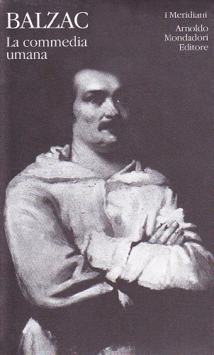 La commedia umana vol.1 di Honoré de Balzac edito da Mondadori