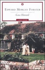 Casa Howard di Edward Morgan Forster edito da Mondadori