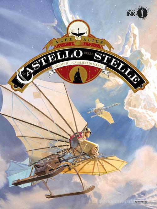 Il castello delle stelle vol.2 di Alex Alice edito da Mondadori