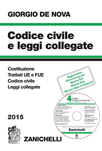 Codice civile e leggi collegate 2015. Con CD-ROM di Giorgio De Nova edito da Zanichelli