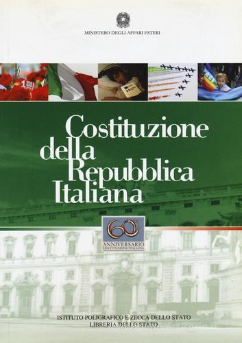 Costituzione della Repubblica Italiana. 60° anniversario costituzione italiana edito da Ist. Poligrafico dello Stato