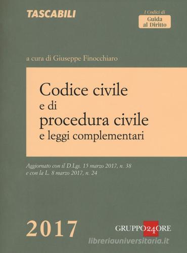 Codice civile e di procedura civile e leggi complementari edito da Il Sole 24 Ore