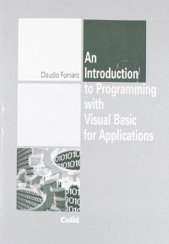 Introduction to Programming with Visual Basic for applications (An) di Claudio Fornaro edito da CELID