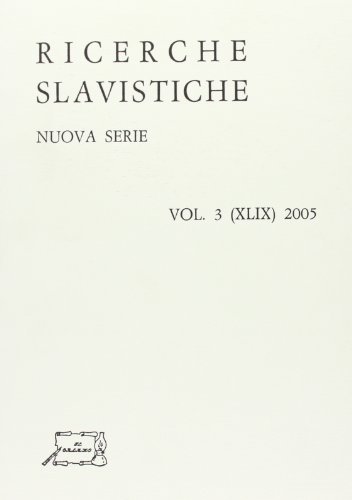 Ricerche slavistiche (2005) vol.49 edito da Il Calamo