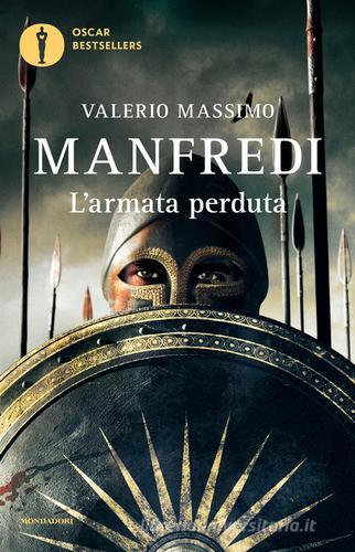 L' armata perduta di Valerio Massimo Manfredi - 9788804667179 in Narrativa  storica