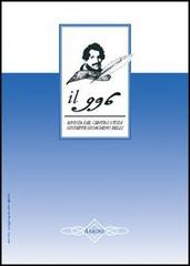 Il 996. Rivista del Centro studi «Giuseppe Gioachino Belli» (2006) vol.2 di Marcello Teodonio, Muzio Mazzocchi Alemanni, Marina Salvini edito da Aracne