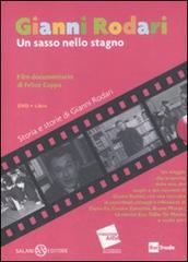 Gianni Rodari. Un sasso nello stagno. DVD. Con libro edito da Salani