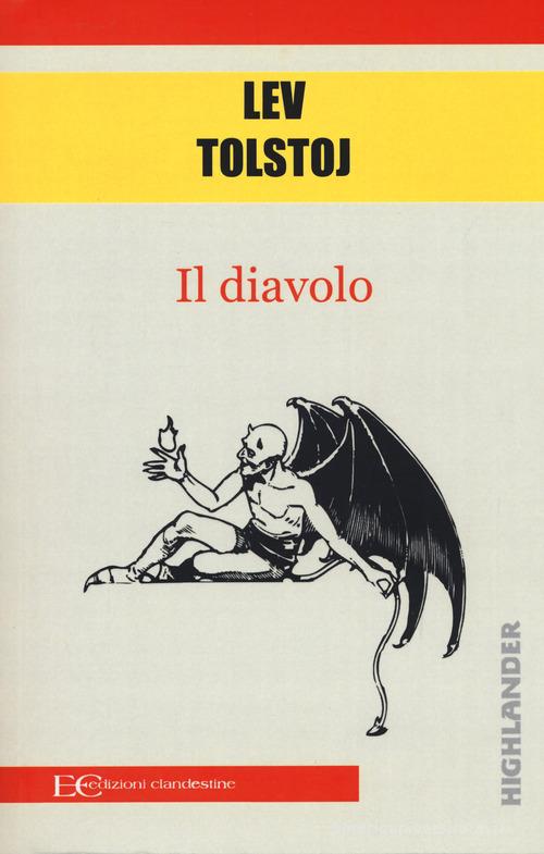 Libro Il diavolo di Lev Tolstoj Highlander di Edizioni Clandestine