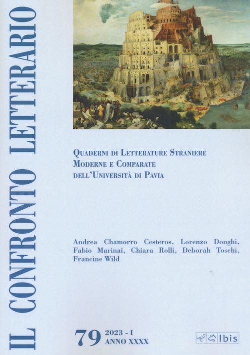 Il confronto letterario. Quaderni di letterature straniere moderne e comparate dell'Università di Pavia vol.78 edito da Ibis