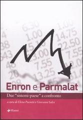 Enron e Parmalat. Due «sistemi-paese» a confronto. Atti del Convegno (Roma, 17 maggio 2005) edito da Manni