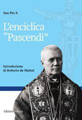 L' enciclica «Pascendi» di Pio X edito da Fiducia