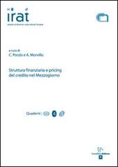 Struttura finanziaria e pricing del credito nel Mezzogiorno di Claudio Porzio, Alfonso Morvillo edito da Enzo Albano Editore