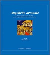 Angeliche armonie. Il restauro del Graduale liber VII della Pontificia Biblioteca Antoniana di Padova edito da Nova Charta
