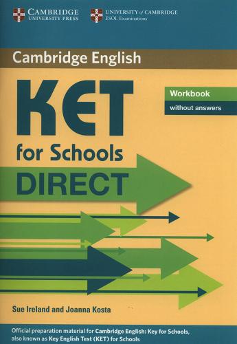 9780521167185 KET for schools direct. Workbook without answers. ... Scuola media