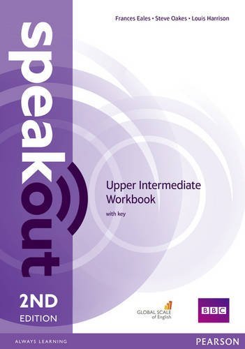 Speakout. Upper intermediate. Workbook. With key. Per le Scuole superiori. Con espansione online edito da Pearson Longman