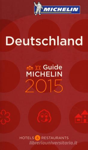 Deutschland 2015. La guida rossa edito da Michelin Italiana