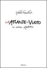 Dall'Atlante al Vuoto in ordine alfabetico di Giulio Paolini edito da Mondadori Electa