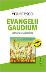 Evangelii gaudium. Esortazione apostolica di Francesco (Jorge Mario Bergoglio) edito da Ancora