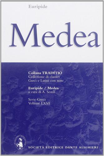 Medea di Euripide edito da Dante Alighieri