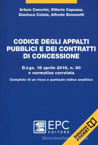 Codice degli appalti pubblici e dei contratti di concessione. Ediz. pocket edito da EPC