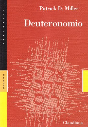 Deuteronomio di Patrick D. Miller edito da Claudiana