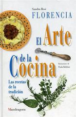 Firenze. L'arte della cucina. Ediz. spagnola di Sandra Rosi edito da Mandragora