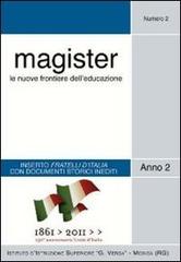 Magister. Le nuove frontiere dell'educazione vol.2 edito da Grafiche Santocono