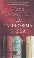 La tredicesima storia di Diane Setterfield edito da Mondadori