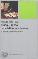 Storia europea della letteratura italiana vol.2 di Alberto Asor Rosa edito da Einaudi