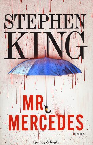 Mr. Mercedes di Stephen King edito da Sperling & Kupfer