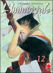 L' immortale vol.12 di Hiroaki Samura edito da Panini Comics