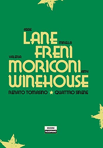 Quattro sirene: Lane, Freni, Moriconi, Winehouse di Renato Tomasino edito da Falsopiano