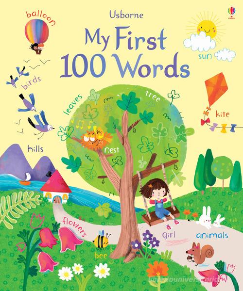 My first 100 words. Ediz. a colori di Felicity Brooks edito da Usborne