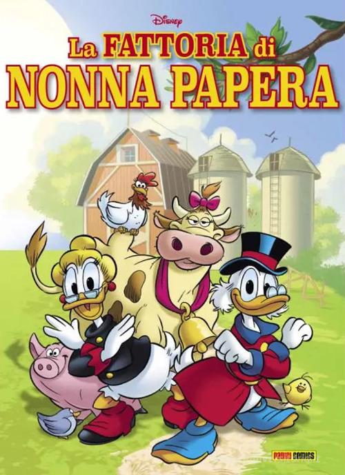 La fattoria di Nonna Papera di Silvia Ziche, Gaja Arrighini, Augusto Macchetto edito da Panini Comics