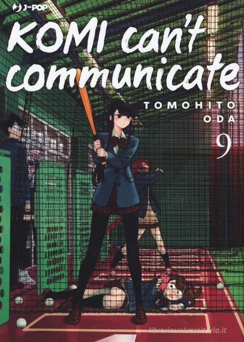 Komi can't communicate vol. 9 di Tomohito Oda edito da Edizioni BD